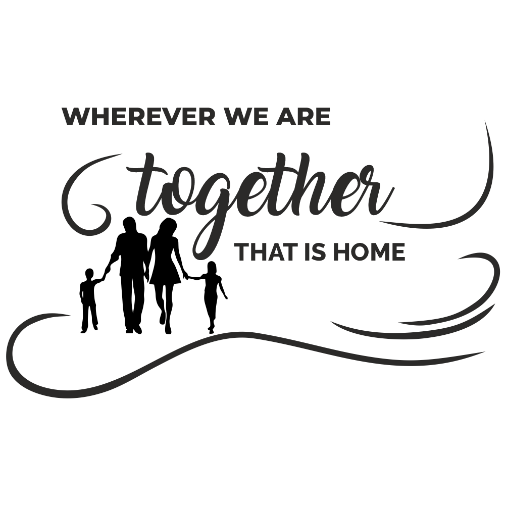 Family Together wall decal in black – ‘Wherever we are together, that is home’ quote vinyl sticker for living room décor.