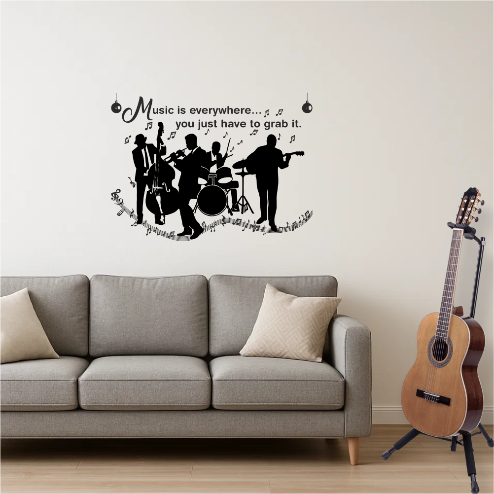 Jazz band wall decal with “Music is everywhere… you just have to grab it” quote above sofa – creative vinyl wall art for music lovers and studios.